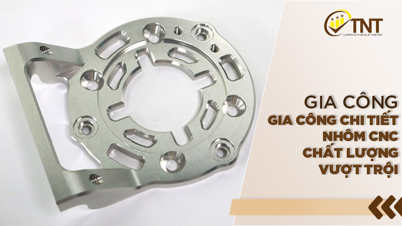 Dịch vụ gia công chi tiết nhôm CNC chất lượng cao