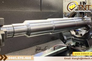 Gia công trục kích thước siêu lớn